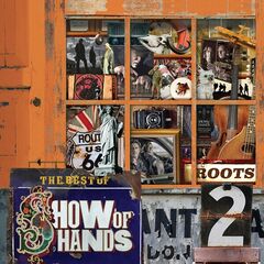 Show Of Hands – Roots 2 (2023) (ALBUM ZIP)