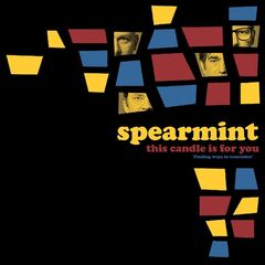 Spearmint – This Candle Is For You (2023) (ALBUM ZIP)