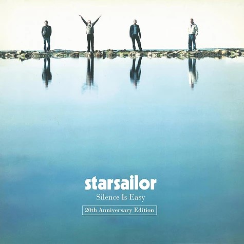 Starsailor – Silence Is Easy [20th Anniversary Edition] (2023) (ALBUM ZIP)