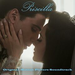 Various Artists – Priscilla [Original Motion Picture Soundtrack] (2023) (ALBUM ZIP)
