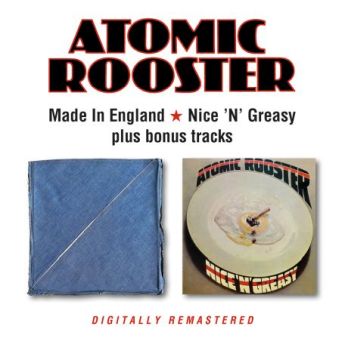 Atomic Rooster – Made In England / Nice ‘N’ Greasy (2023) (ALBUM ZIP)