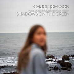 Chuck Johnson – Shadows On The Green (2023) (ALBUM ZIP)