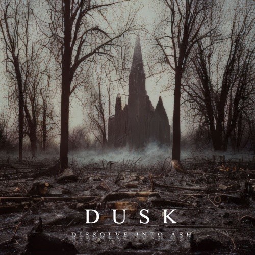 Dusk – Dissolve Into Ash (2023) (ALBUM ZIP)
