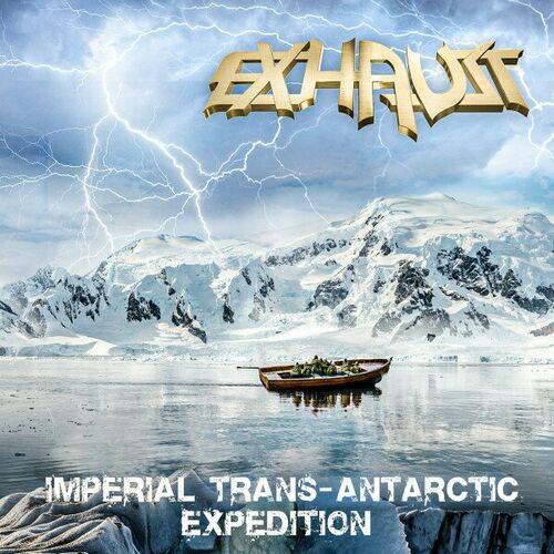 Exhaust – Imperial Trans-Antarctic Expedition (2023) (ALBUM ZIP)