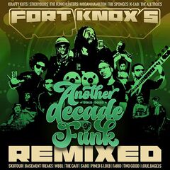 Fort Knox Five – Another Decade Of Funk Remixed (2023) (ALBUM ZIP)