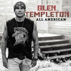 Glen Templeton – All American (2023) (ALBUM ZIP)