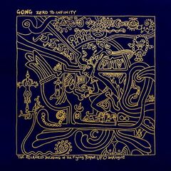 Gong – Zero To Infinity (2023) (ALBUM ZIP)