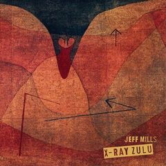 Jeff Mills – X-Ray Zulu (2023) (ALBUM ZIP)