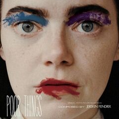 Jerskin Fendrix – Poor Things [Original Motion Picture Soundtrack] (2023) (ALBUM ZIP)