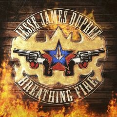 Jesse James Dupree – Breathing Fire (2023) (ALBUM ZIP)
