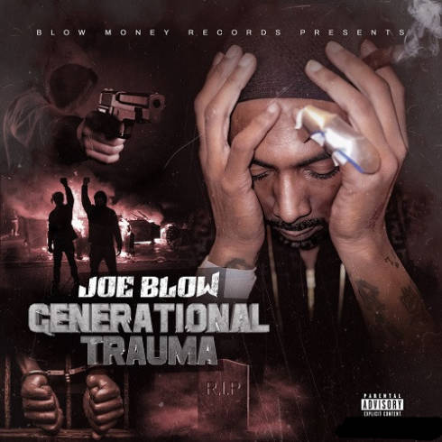 Joe Blow – Generational Trauma (2023) (ALBUM ZIP)