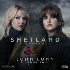 John Lunn – Shetland [Music From Series 5-8] (2023) (ALBUM ZIP)