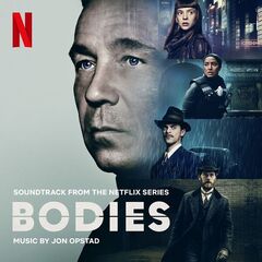 Jon Opstad – Bodies [Soundtrack From The Netflix Series] (2023) (ALBUM ZIP)