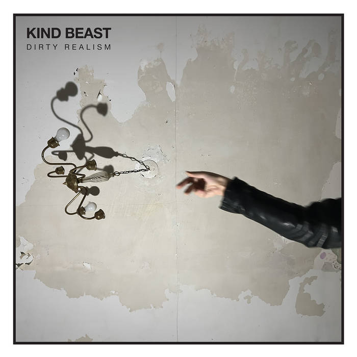Kind Beast – Dirty Realism (2023) (ALBUM ZIP)