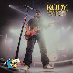 Kody West – Live At Billy Bob’s Texas (2023) (ALBUM ZIP)