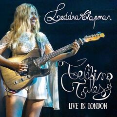 Leddra Chapman – Telling Tales [Live In London] (2023) (ALBUM ZIP)