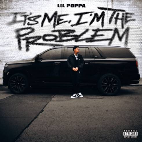 Lil Poppa – It’s Me, I’m The Problem (2023) (ALBUM ZIP)