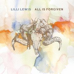Lilli Lewis – All Is Forgiven (2023) (ALBUM ZIP)