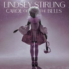 Lindsey Stirling – Carol Of The Bells [Live From Summer Tour 2023] (2023) (ALBUM ZIP)