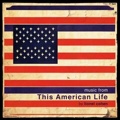 Lionel Cohen – Music From This American Life (2023) (ALBUM ZIP)