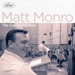 Matt Monro – The Capitol Rarities (2023) (ALBUM ZIP)