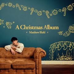 Matthew Ifield – A Christmas Album (2023) (ALBUM ZIP)