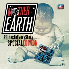 Mother Earth – 2 Sides To Every Story (2023) (ALBUM ZIP)