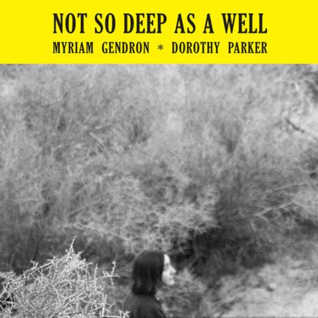 Myriam Gendron – Not So Deep As A Well (2023) (ALBUM ZIP)