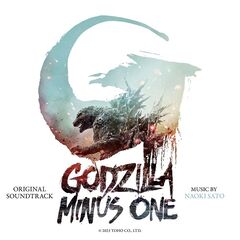 Naoki Sato – Godzilla Minus One [Original Motion Picture Soundtrack] (2023) (ALBUM ZIP)