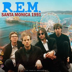 R.E.M. – Santa Monica 1991 (2023) (ALBUM ZIP)