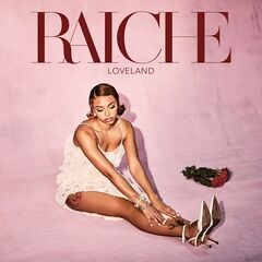 Raiche – Loveland (2023) (ALBUM ZIP)