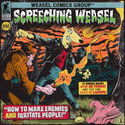 Screeching Weasel – How To Make Enemies And Irritate People [30th Anniversary Re-Mix And Remaster] (2023) (ALBUM ZIP)