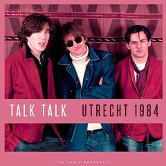 Talk Talk – Utrecht 1984 (2023) (ALBUM ZIP)