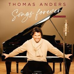 Thomas Anders – Songs Forever Remastered (2023) (ALBUM ZIP)