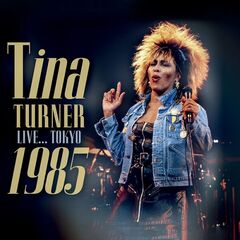 Tina Turner – Live Tokyo 1985 (2023) (ALBUM ZIP)