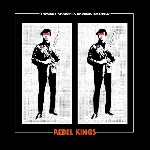 Tragedy Khadafi &amp; Endemic Emerald – Rebel Kings (2023) (ALBUM ZIP)