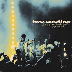 Two Another – Two Another [Live From London Koko] (2023) (ALBUM ZIP)