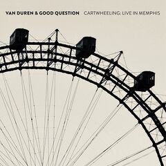 Van Duren – Cartwheeling Live In Memphis (2023) (ALBUM ZIP)