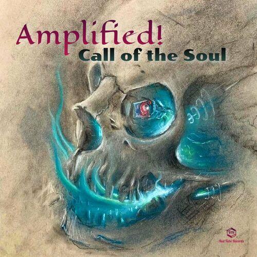 Amplified! – Call Of The Soul (2024) (ALBUM ZIP)