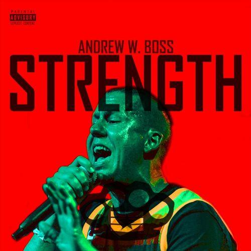 Andrew W. Boss – Strength (2024) (ALBUM ZIP)