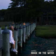 Ashley Kutcher – House On The Water (2024) (ALBUM ZIP)