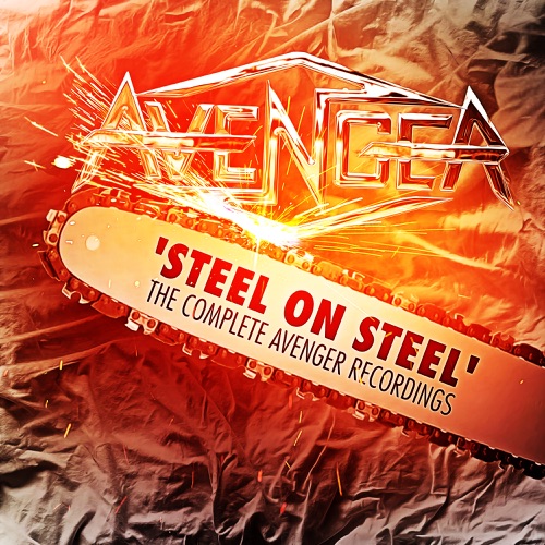 Avenger – Steel On Steel The Complete Avenger Recordings (2024) (ALBUM ZIP)