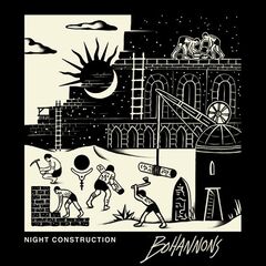 Bohannons – Night Construction (2023) (ALBUM ZIP)
