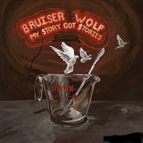 Bruiser Wolf – My Story Got Stories (2024) (ALBUM ZIP)
