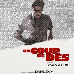Dan Levy – Un Coup De Des [Bande Originale Du Film] (2024) (ALBUM ZIP)