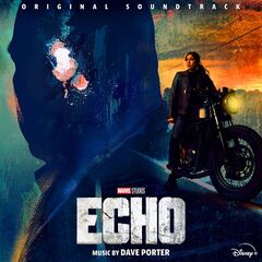 Dave Porter – Echo [Original Soundtrack] (2024) (ALBUM ZIP)