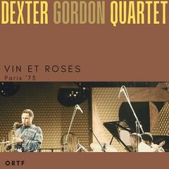 Dexter Gordon – Vin Et Roses (2024) (ALBUM ZIP)