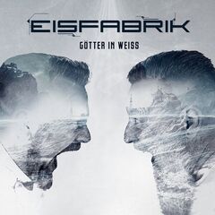 Eisfabrik – Gotter In Weiss (2023) (ALBUM ZIP)