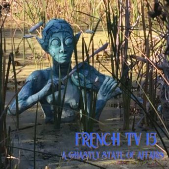 French TV – A Ghastly State Of Affairs (2023) (ALBUM ZIP)