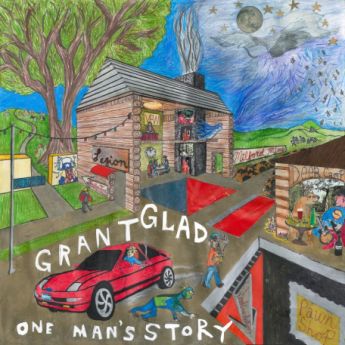Grant Glad &amp; The Soo Line Loons – One Man’s Story (2023) (ALBUM ZIP)